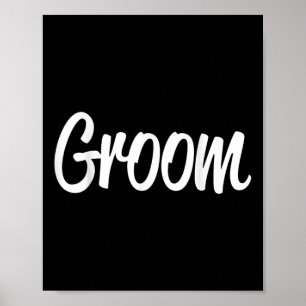 Team Bride Groom Bride Groom T-shirt Poster