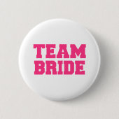 Team Bride Ronde Button 5,7 Cm (Voorkant)