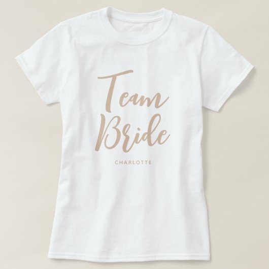 Team Bruid Custom Naam Wedding Beige Wit T-shirt (Design voorkant)