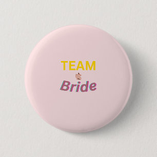 Team Bruid Trouwfeest Knop Ronde Button 5,7 Cm