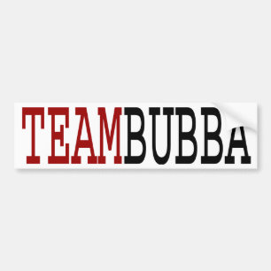 Team Bubba Bumpersticker