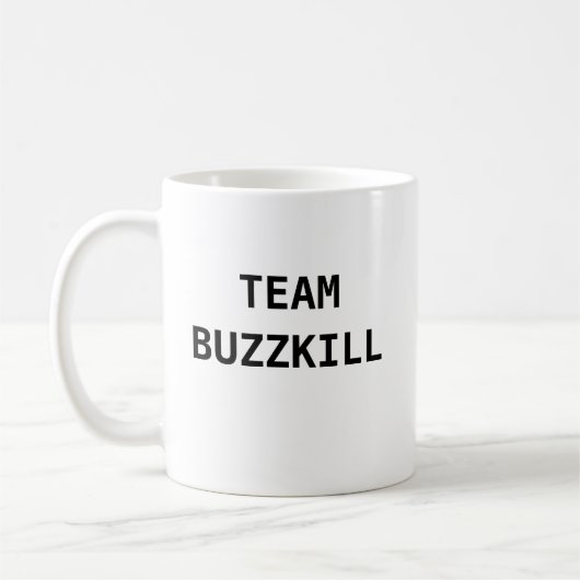 TEAM BUZZKILL KOFFIEMOK (Links)