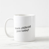 Team C00lkidd Join Today Funny Quote C00lkidd Kids Koffiemok (Links)