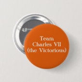 Team Charles VII (de Victoriaanse) Ronde Button 5,7 Cm (Voorkant /achterkant)