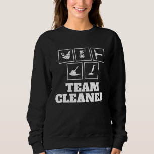 Team Cleaner Schoonmaakploeg Schoonmaakster Huish Trui