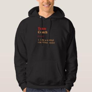 Team Coach Definitie Teamleider Humor Groep SPO Hoodie