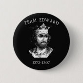 Team Edward Longshanks Button (Voorkant)