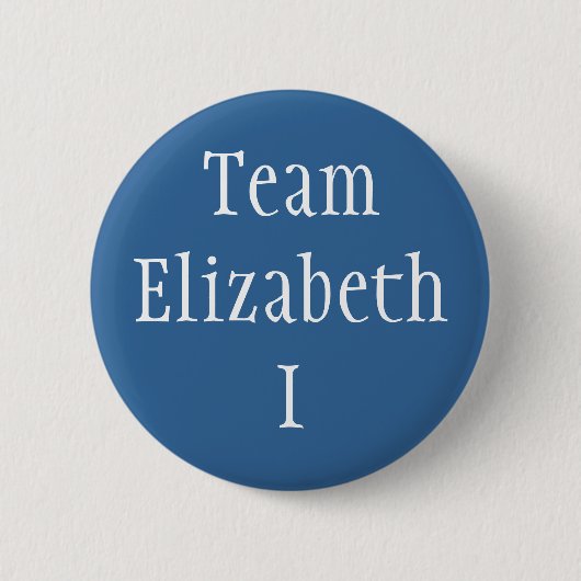 Team Elizabeth I Ronde Button 5,7 Cm (Voorkant)