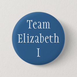 Team Elizabeth I Ronde Button 5,7 Cm
