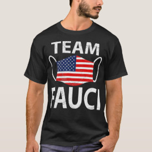 Team Fauci Masker Sociale Afstand Vertrouwen Dr T-shirt