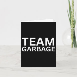 Team Garbage Voor Trump T-shirt Trump-aanhangers Kaart