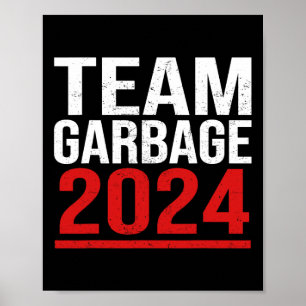 Team Garbyge Voor Trump Verkiezingen Stem Op Trump Poster