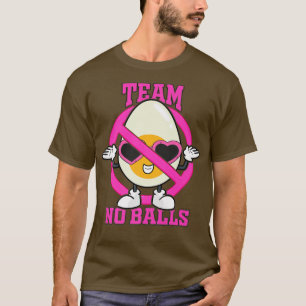 Team geen ballen gender laten zien dat zwangerscha t-shirt