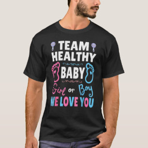 Team Gezonde Baby Jongen of Meisje We Love You Ges T-shirt