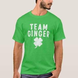 Team Ginger Funny Cute Red Head Saint Patricks T-shirt