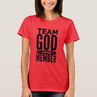 Team God Lifetime Lid T-shirt voor dames