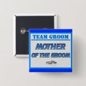Team Groom-moeder Vierkante Button 5,1 Cm (Voorkant /achterkant)