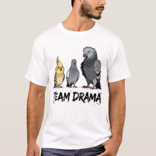 Team Grumpy Funny Birds Ontwerp Voor Vogelliefhebb T-shirt