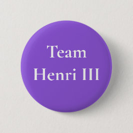 Team Henri III Ronde Button 5,7 Cm