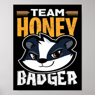 Team Honey Badger - Cool Dierenvriend Gift Poster