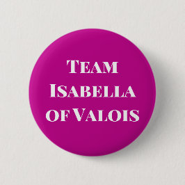Team Isabella van Valois Ronde Button 5,7 Cm