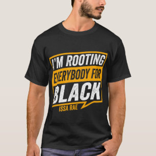 Team Issa Rae: Iedereen zwart juichen T-shirt