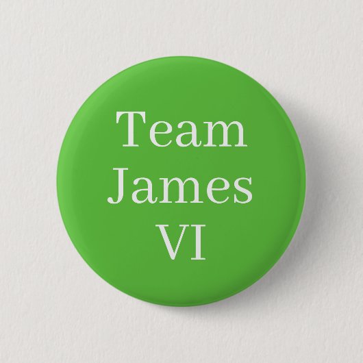 Team James VI van Schotland Ronde Button 5,7 Cm (Voorkant)