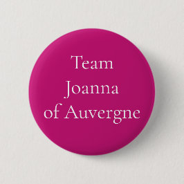 Team Joanne of Auvergne Ronde Button 5,7 Cm