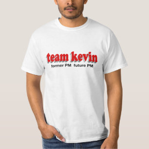 Team Kevin. Voormalig premier, toekomstige premier T-shirt