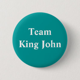 Team King John badge Ronde Button 5,7 Cm