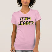 TEAM LEADER - (front AND back) T-shirt (Voorkant)