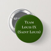 Team Louis IX (Saint Louis) Ronde Button 5,7 Cm (Voorkant /achterkant)