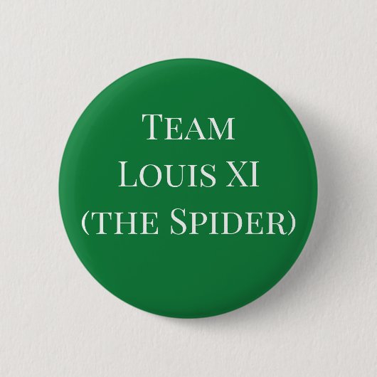 Team Louis XI (Spider) Ronde Button 5,7 Cm (Voorkant)