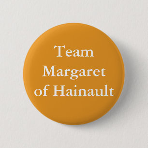 Team Margaret of Hainault Ronde Button 5,7 Cm