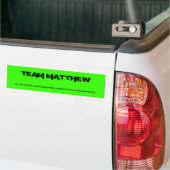 Team Matthew bumpersticker (Op Truck)