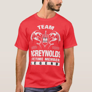 Team MCREYNOLDS Lifetime Member Gifts T-shirt