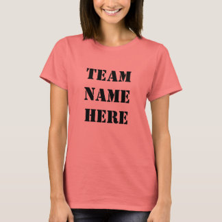 TEAM NAME HIER (maak uw eigen team t-shirt) T-shirt