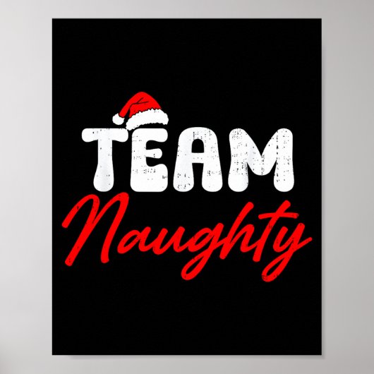 Team Naughty Funny Christmas Couple Matching Team Poster (Voorkant)