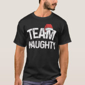 Team Naughty Matching Kerstparen Costume Te T-shirt (Voorkant)