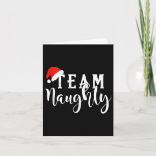 Team Naughty - Team Leuk Grappig Kerstpaar Ma Kaart