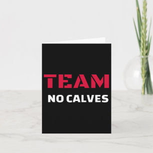 Team No Calves - Bodybuilding Fitness Meme Gift Kaart