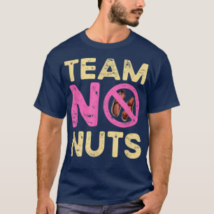 Team No Nuts Funny Gender onthult Girl Matching Fa T-shirt