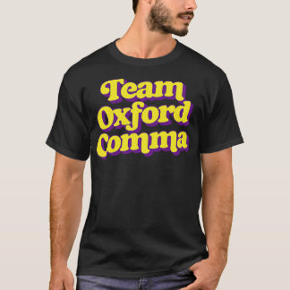 Team Oxford Comma T-shirt