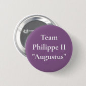 Team Philippe II (Philip Augustus) Ronde Button 5,7 Cm (Voorkant /achterkant)