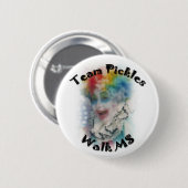 Team Pickles - Walk MS-knop Ronde Button 5,7 Cm (Voorkant /achterkant)