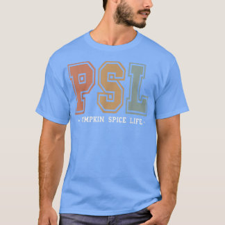 Team PSL Cute Pumpkin Spice Latte Lover Fall Autum T-shirt