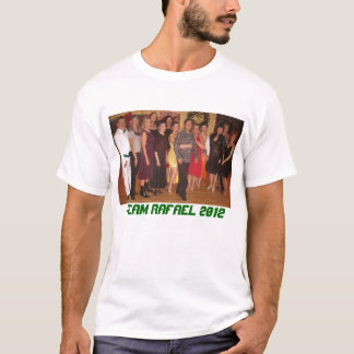 Team Rafael 2012 T-shirt
