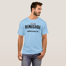 Team Renegade T-shirt