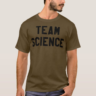 Team Science Shirt in Science We vertrouwen wetens