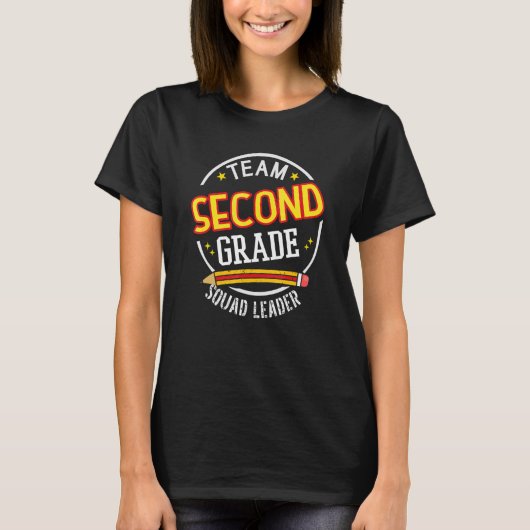 Team Second Grade  Squad Leader  Back to School T-shirt (Voorkant)